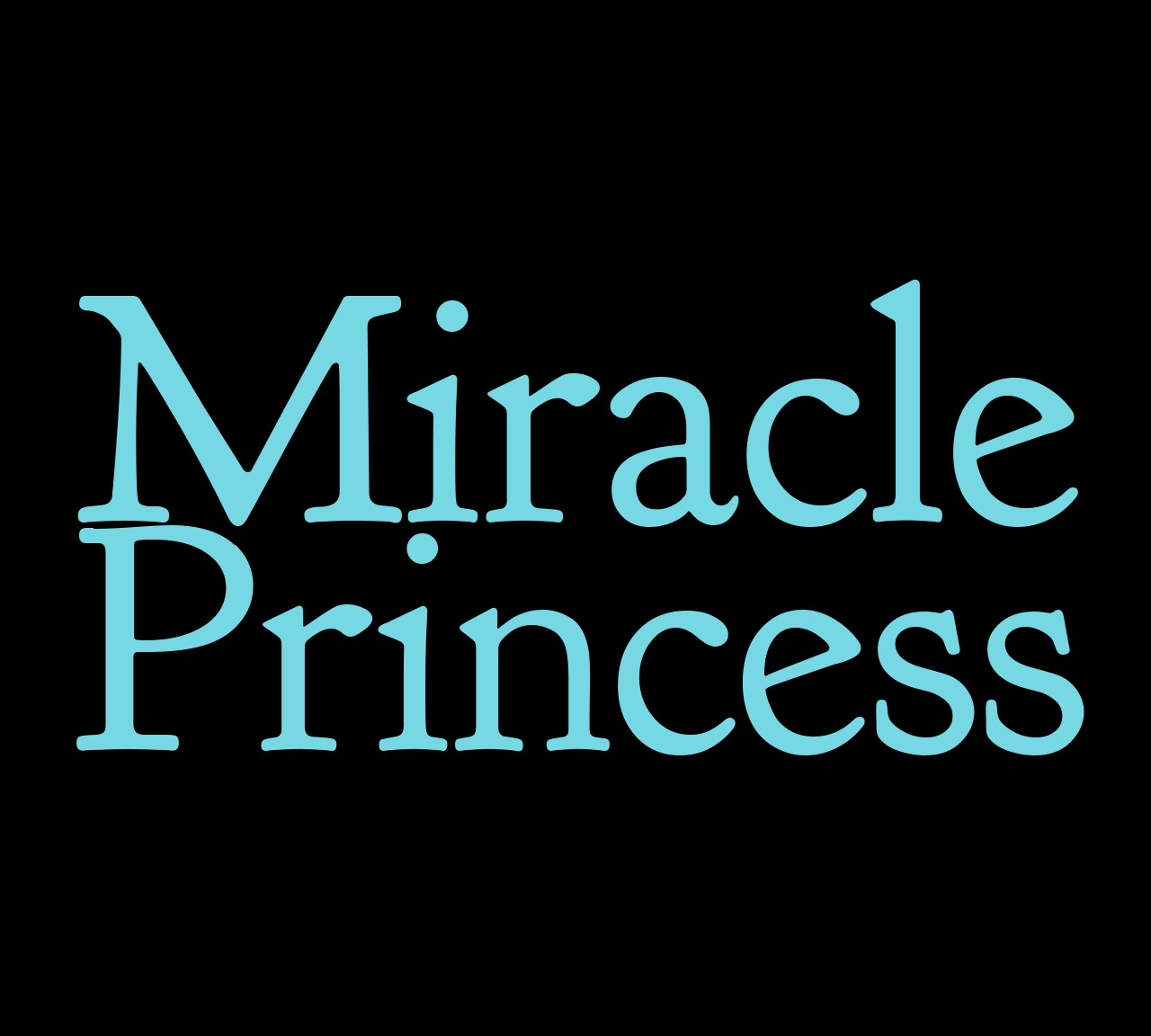Miracle Princess